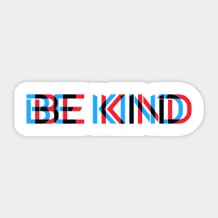 BE KIND - be kind Sticker